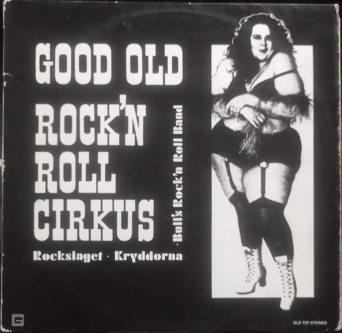 Rockslaget , Bull's Rock'n Roll Band, Kryddorna – Good Old Rock'n Roll Circus