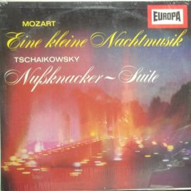 Wolfgang Amadeus Mozart, Peter Tschaikowsky – Eine Kleine Nachtmusik / Nußknacker-Suite