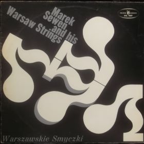 Warszawskie Smyczki – Marek Sewen And His Warsaw Strings