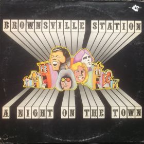 Brownsville Station – A Night On The Town