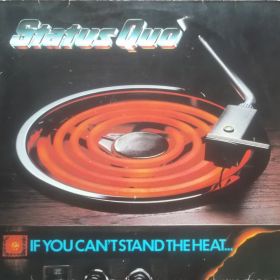  Status Quo – If You Can't Stand The Heat