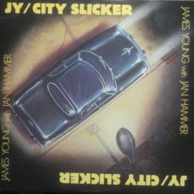 James Young With Jan Hammer – City Slicker 