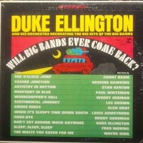 Duke Ellington And His Orchestra – Will Big Bands Ever Come Back ?
