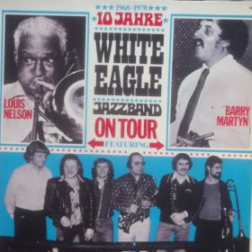 White Eagle Jazzband – 10 Jahre White Eagle Jazzband On Tour