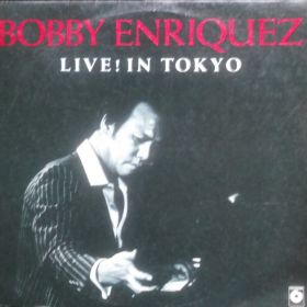 Bobby Enriquez – Live In Tokyo