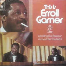Erroll Garner – This Is Erroll Garner 2, Including The Famous Concert By The Sea 2xLP