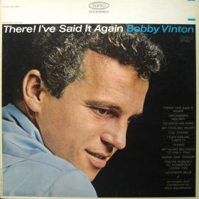 Bobby Vinton – There! I've Said It Again