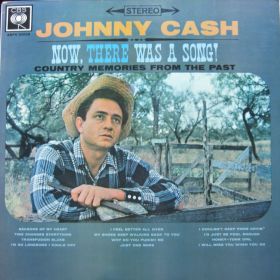 Johnny Cash ‎– Now, There Was A Song!