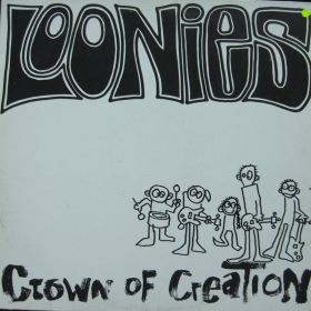 Loonies – Crown Of Creation