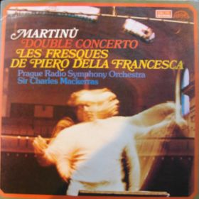 Bohuslav Martinů – Double Concerto / Les Fresques De Piero Della Francesca