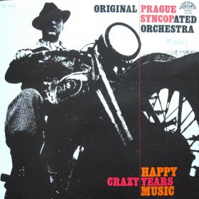 Original Prague Syncopated Orchestra – Crazy Years, Happy Music