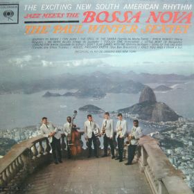 The Paul Winter Sextet – Jazz Meets The Bossa Nova 