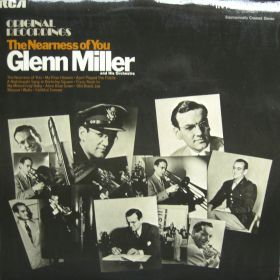 Glenn Miller And His Orchestra – The Nearness Of You