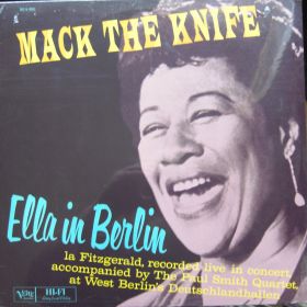 Ella Fitzgerald – Mack The Knife - Ella In Berlin