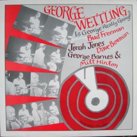 George Wettling's Jazz Band – Is George Really George? 