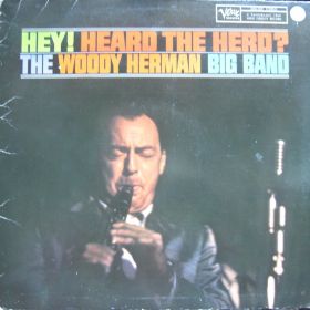 The Woody Herman Big Band – Hey! Heard The Herd ? 