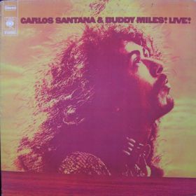 Carlos Santana & Buddy Miles – Carlos Santana & Buddy Miles! Live!