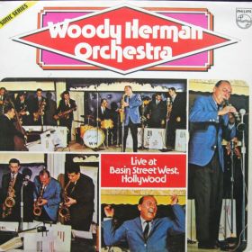 Woody Herman Orchestra – Live At Basin Street West, Hollywood