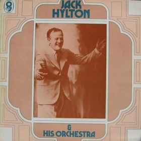 Jack Hylton & His Orchestra – Jack Hylton & His Orchestra