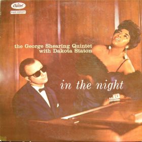 The George Shearing Quintet With Dakota Staton – In The Night