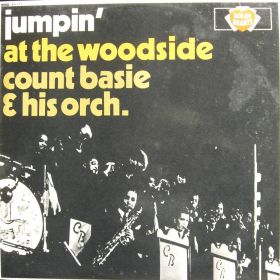 Count Basie & His Orchestra – Jumpin' At The Woodside