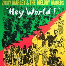 Ziggy Marley & The Melody Makers – Hey World