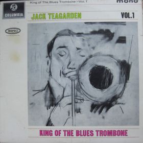 Jack Teagarden – King Of The Blues Trombone Volume 1