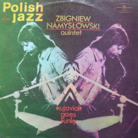 Zbigniew Namysłowski Quintet – Kujaviak Goes Funky