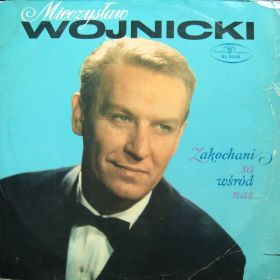 Mieczysław Wojnicki – Zakochani Są Wśród Nas