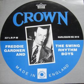Freddie Gardner And The Swing Rhythm Boys – Crown