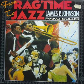 James P. Johnson – From Ragtime To Jazz Complete Piano Solos 1921-39