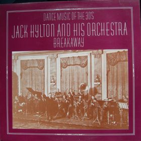 Jack Hylton And His Orchestra – Breakaway