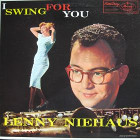 Lenny Niehaus – I Swing For You