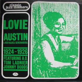 Lovie Austin's Blues Serenaders Featuring A.O. Tom Ladnier, Johnny Dodds – 1924-1926