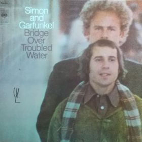 Simon And Garfunkel ‎– Bridge Over Troubled Water
