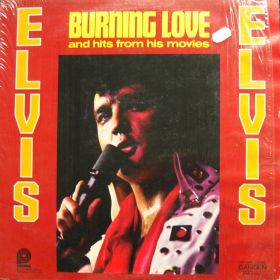 Elvis Presley ‎– Burning Love And Hits From His Movies Vol. 2