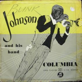 Bunk Johnson And His Band – Bunk Johnson And His Band