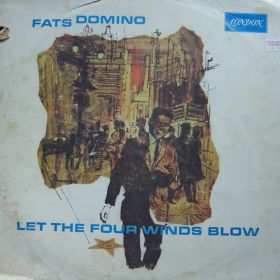 Fats Domino – Let The Four Winds Blow