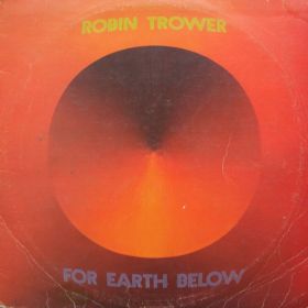 Robin Trower – For Earth Below