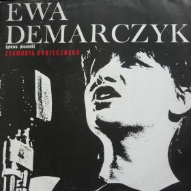 Ewa Demarczyk – Śpiewa Piosenki Zygmunta Koniecznego