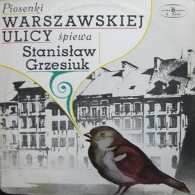 Stanisław Grzesiuk – Piosenki Warszawskiej Ulicy