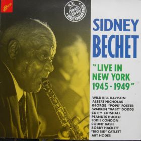 Sidney Bechet – Live In New York 1945-1949