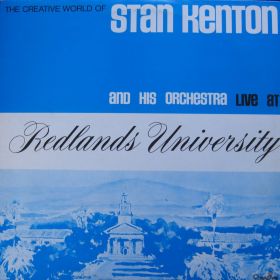 Stan Kenton And His Orchestra – Live At Redlands University 2xLP