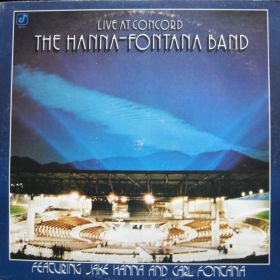 The Hanna-Fontana Band Featuring Jake Hanna And Carl Fontana – Live At Concord