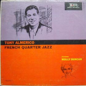 Tony Almerico Featuring Molly Duncan – French Quarter Jazz 