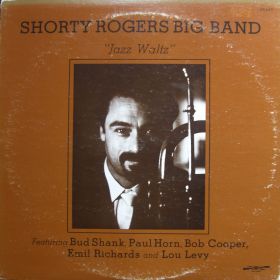 Shorty Rogers Big Band – Jazz Waltz 