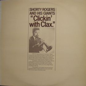 Shorty Rogers And His Giants – Clickin' With Clax 