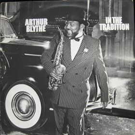 Arthur Blythe ‎– In The Tradition