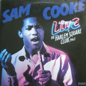 Sam Cooke ‎– Live At The Harlem Square Club, 1963